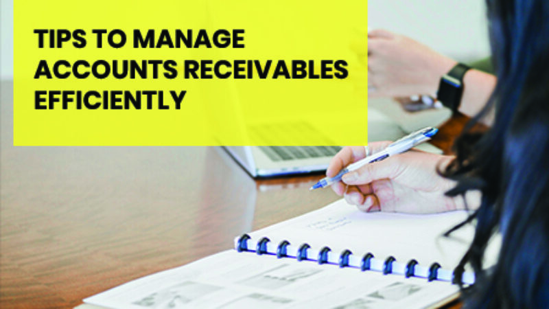 tips to manage accounts receivables efficiently