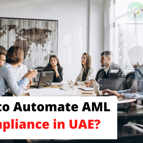 How to Automate AML Compliance in UAE?
