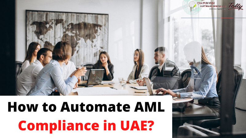 How to Automate AML Compliance in UAE