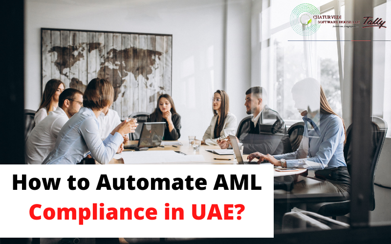 How to Automate AML Compliance in UAE? | Tally Software Solution