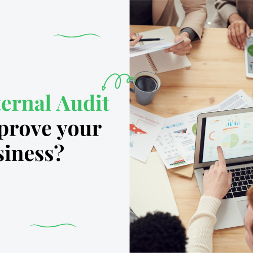 How Internal Audit can Improve your Business?