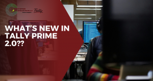 What’s New In Tally Prime 2.0??
