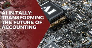 AI in Tally: Transforming the Future of Accounting