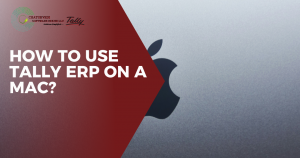 How to Use Tally ERP on a Mac?