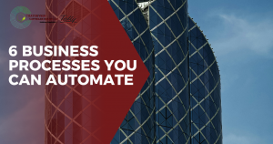 6 Business Processes you can Automate