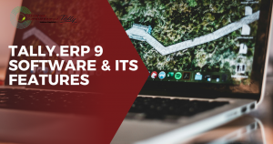 Tally.ERP 9 Software & Its Features